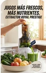 Royal Prestige Extractor Juicer 200W 16OZ Pulp Separation White/black. Fixed Price $110.00.