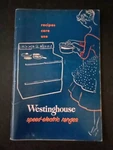 Westinghouse Range Manual 1953 Speed Electric Recipes Cookbook Vintage. Fixed Price $18.95.