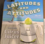 Kitcheneered Latitudes And Attitudes Citrus Juicer Automatic 24OZ White Green. Fixed Price $14.00.
