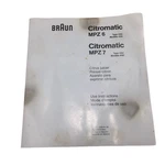 Braun Juicer Citromatic Type 4161 Mpz 7 Instruction Manual User Guide Oem. Fixed Price $9.99.