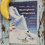 Vintage Westinghouse Refrigerators Recipes... Care.... Owners Manual Booklet. Fixed Price $14.17.