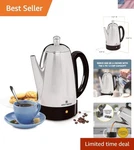 Stainless Steel 12 Cup Percolator Manual Operation, Warm Mode. Fixed Price $88.87.