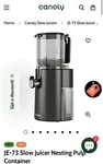 Canoly Masticating Juicer JE-75 350 Watt Slow Cold Press Large Feed Chute. Fixed Price $79.11.